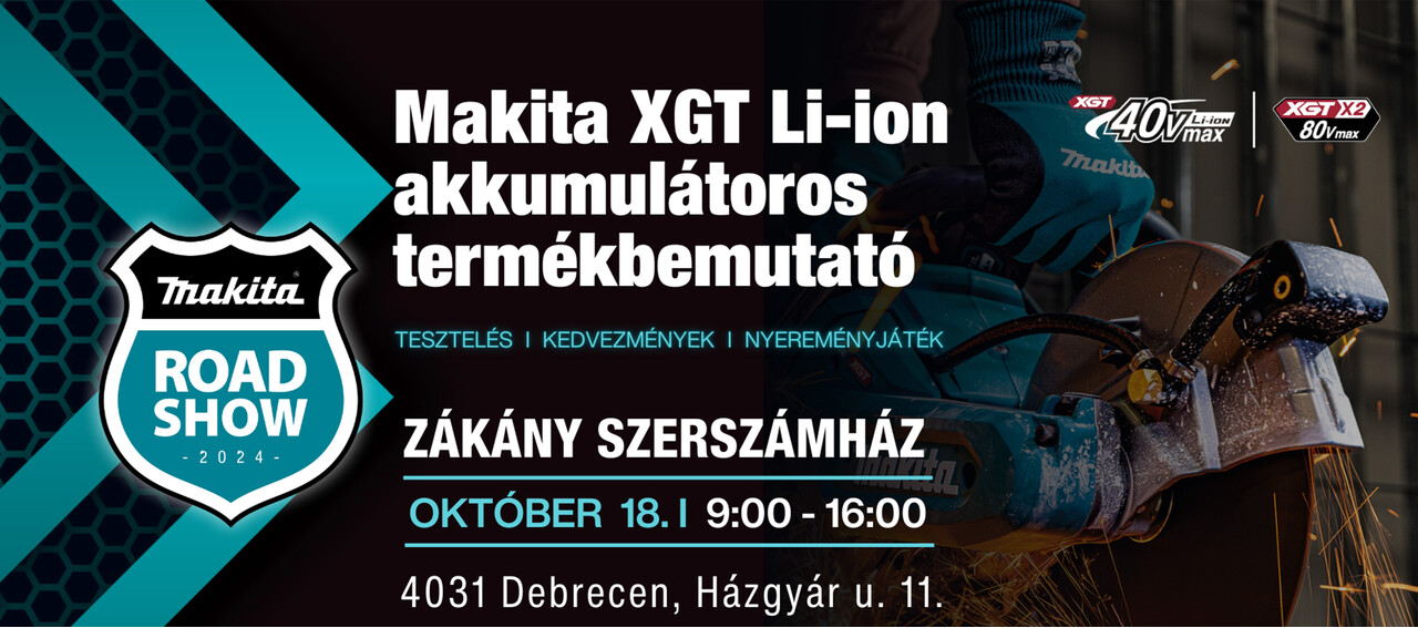 Makita XGT ROADSHOW Házgyár landolkep pc