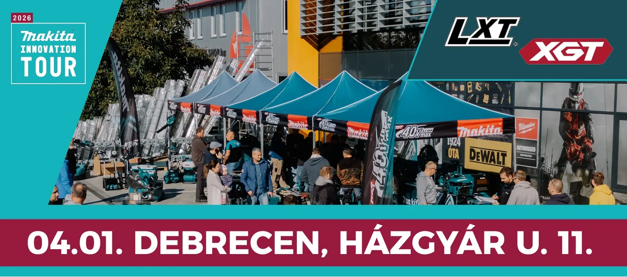 Makita XGT ROADSHOW Házgyár 20260401 landolokep