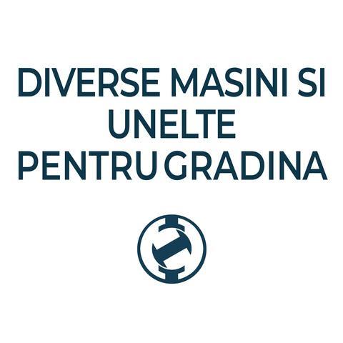 Diverse masini de gradina